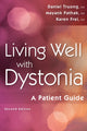 Book cover of: Living Well with Dystonia. By: Daniel Truong MD