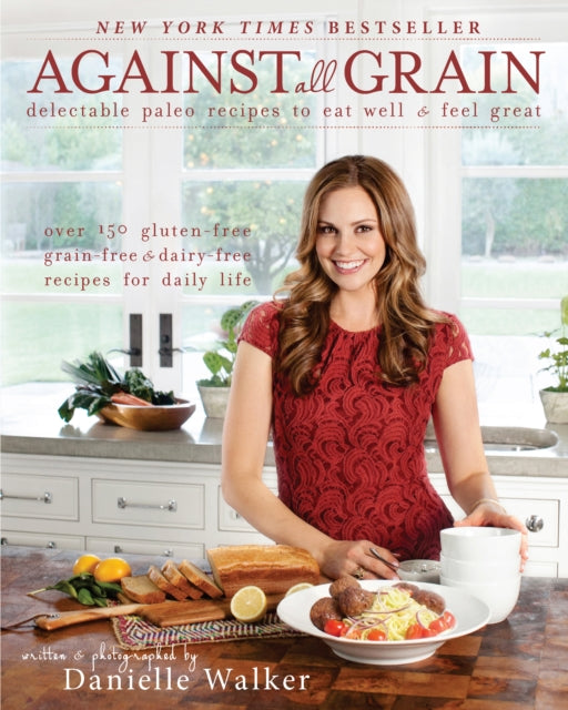 Book cover of: Against All Grain