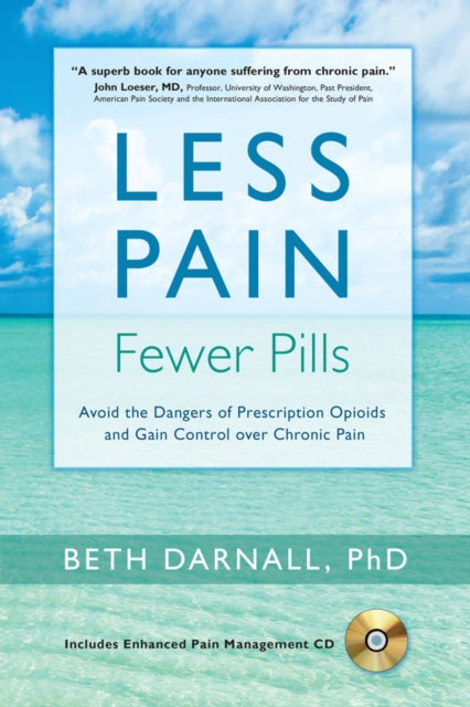 Book cover of: Less Pain, Fewer Pills. By: Beth Darnall