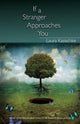 Book cover of: If a Stranger Approaches You. By: Laura Kasischke