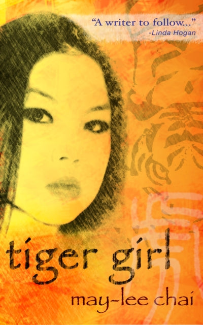 Book cover of: Tiger Girl. By: May-Lee Chai