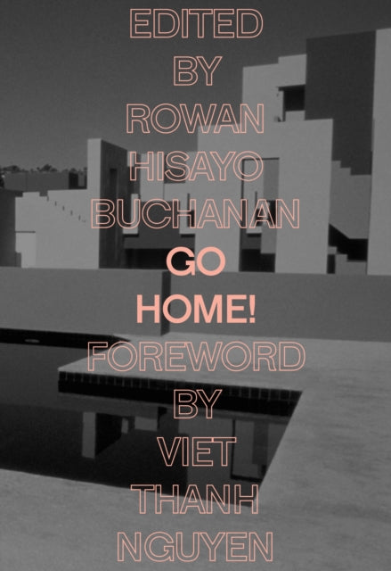 Book cover of: Go Home!. By: Rowan Hisayo Buchanan
