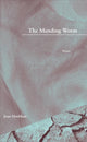 Book cover of: Mending Worm. By: Joan Houlihan