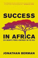 Book cover of: Success in Africa. By: Jonathan Berman