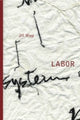 Book cover of: LABOR. By: Jill Magi