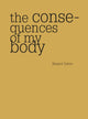 Book cover of: Consequences of My Body. By: Maged Zaher