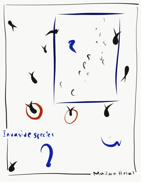 Book cover of: Invasive species. By: Marwa Helal