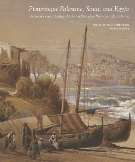 Book cover of: Picturesque Palestine, Sinai and Egypt. By: Sue Rainey