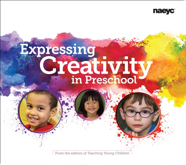 Book cover of: Expressing Creativity in Preschool. By: Teaching Young Children