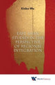 Book cover of: East Asian Studies In The Perspective Of Regional Integration. By: Xinbo Wu