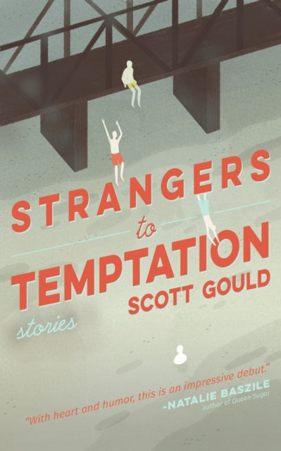Book cover of: Strangers to Temptation. By: Scott Gould