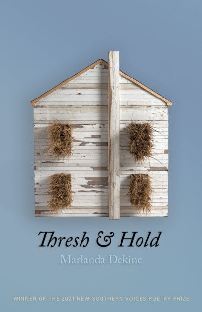 Book cover of: Thresh & Hold. By: Marlanda Dekine