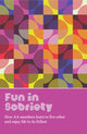 Book cover of: Fun in Sobriety. By: A. A. Grapevine