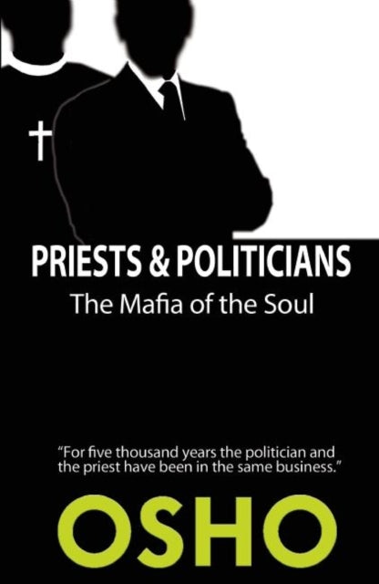 Book cover of: Priests and Politicians. By: Osho