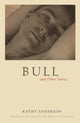Book cover of: Bull. By: Kathy Anderson