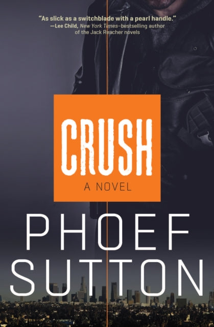 Book cover of: Crush. By: Phoef Sutton