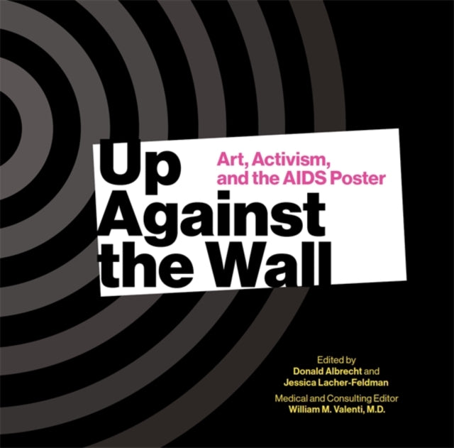 Book cover of: Up Against the Wall. By: Donald Albrecht
