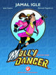 Book cover of: Molly Danger Book 1. By: Jamal Igle