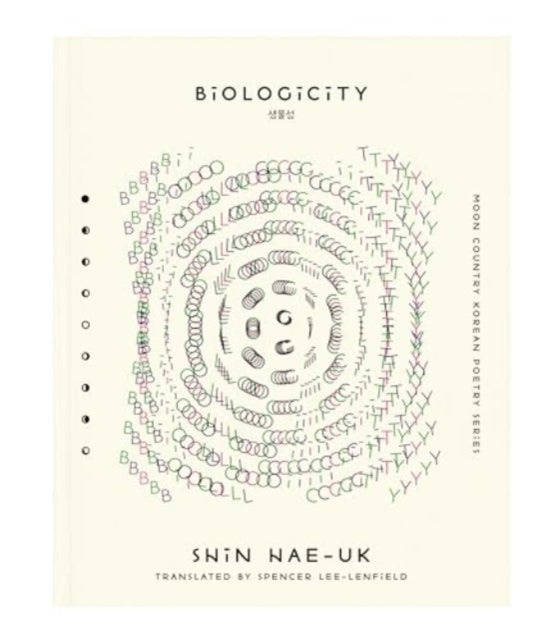 Book cover of: Biologicity. By: Shin Hae-uk