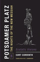 Book cover of: Potsdamer Platz, or, The Nights of the New Messiah. By: Curt Corrinth