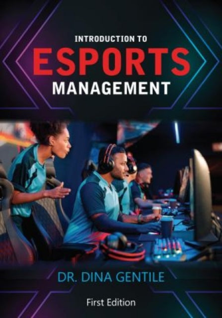 Book cover of: Introduction to Esports Management