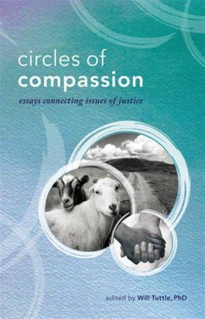 Book cover of: Circles of Compassion. By: Will Tuttle