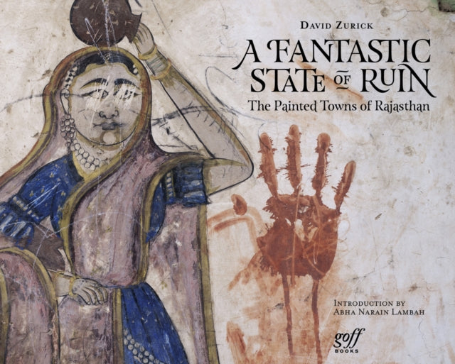 Book cover of: Fantastic State of Ruin. By: David Zurick