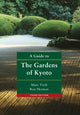 Book cover of: Guide to the Gardens of Kyoto. By: Marc Treib