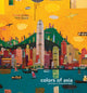 Book cover of: Colors of Asia. By: Francesco Lietti