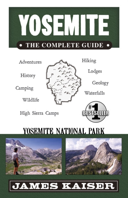 Book cover of: Yosemite: The Complete Guide. By: James Kaiser