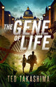Book cover of: Gene of Life. By: Tetsuo Ted Takashima