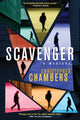 Book cover of: Scavenger. By: Christopher Chambers
