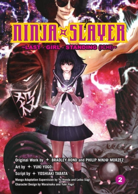 Book cover of: Ninja Slayer Part 2. By: Bradley Bond