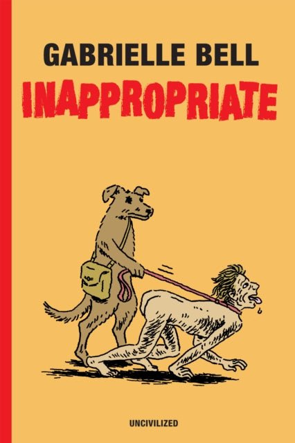 Book cover of: Inappropriate. By: Gabrielle Bell