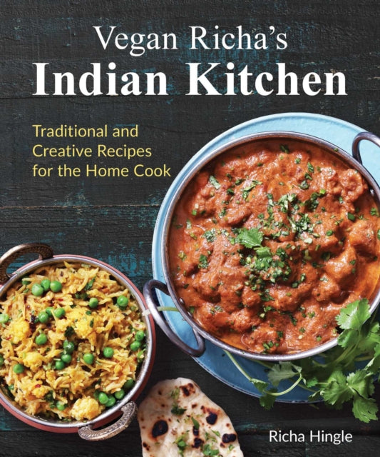 Book cover of: Vegan Richa's Indian Kitchen. By: Richa Hingle
