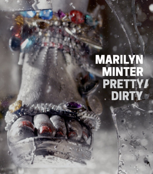 Book cover of: Marilyn Minter: Pretty/Dirty. By: Bill Arning