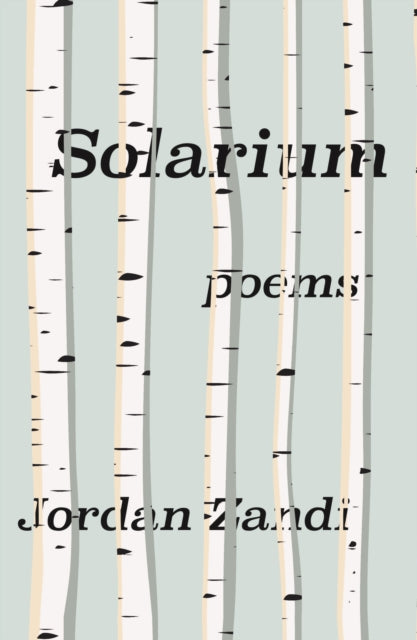 Book cover of: Solarium. By: Jordan Zandi