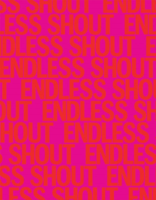 Book cover of: Endless Shout. By: Anthony Elms