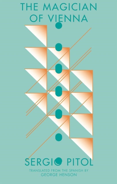 Book cover of: Magician of Vienna. By: Sergio Pitol