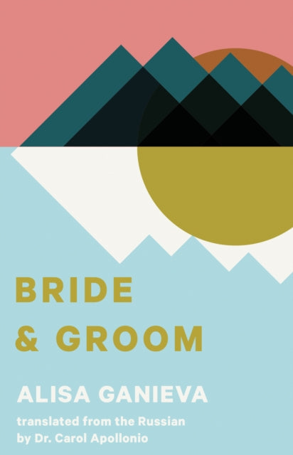 Book cover of: Bride and Groom. By: Alisa Ganieva
