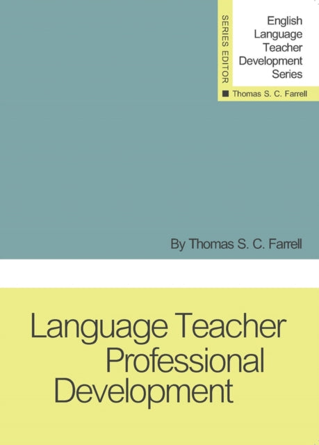 Book cover of: Language Teacher Professional Development. By: Thomas S. C. Farrell