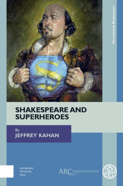Book cover of: Shakespeare and Superheroes. By: Jeffrey Kahan