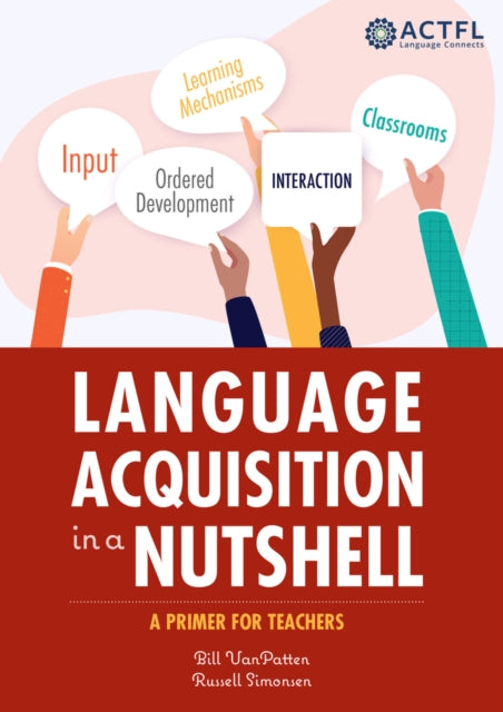 Book cover of: Language Acquisition in a Nutshell. By: Bill VanPatton