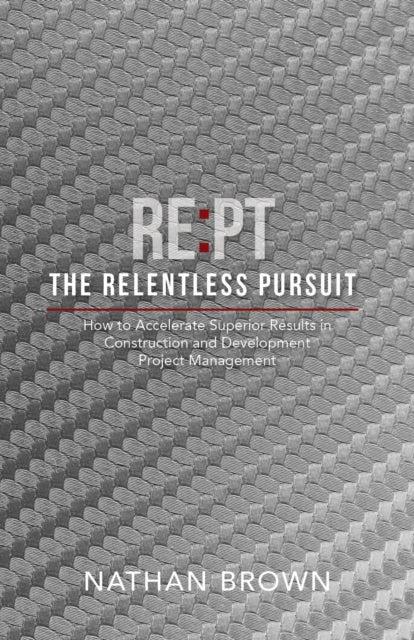 Book cover of: Relentless Pursuit. By: Nathan Brown
