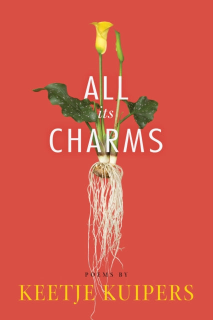 Book cover of: All Its Charms. By: Keetje Kuipers