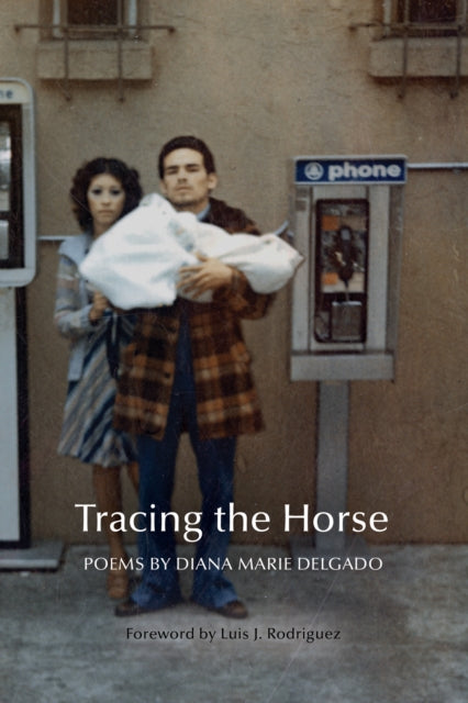 Book cover of: Tracing the Horse. By: Diana Marie Delgado