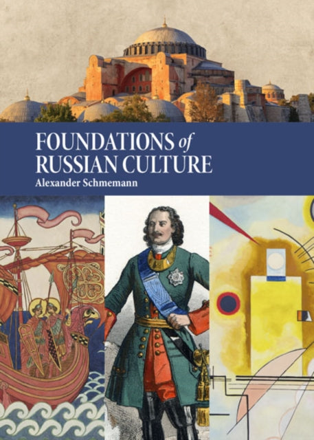 Foundations of Russian Culture 9781942699507 Alexander Schmemann