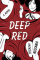 Book cover of: Deep Red. By: Hisashi Nozawa