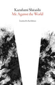 Book cover of: Me Against the World. By: Raj Mahtani
