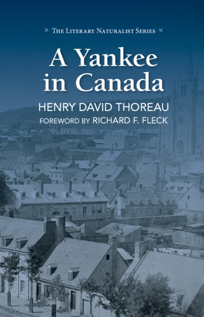 Book cover of: Yankee in Canada. By: Henry David Thoreau